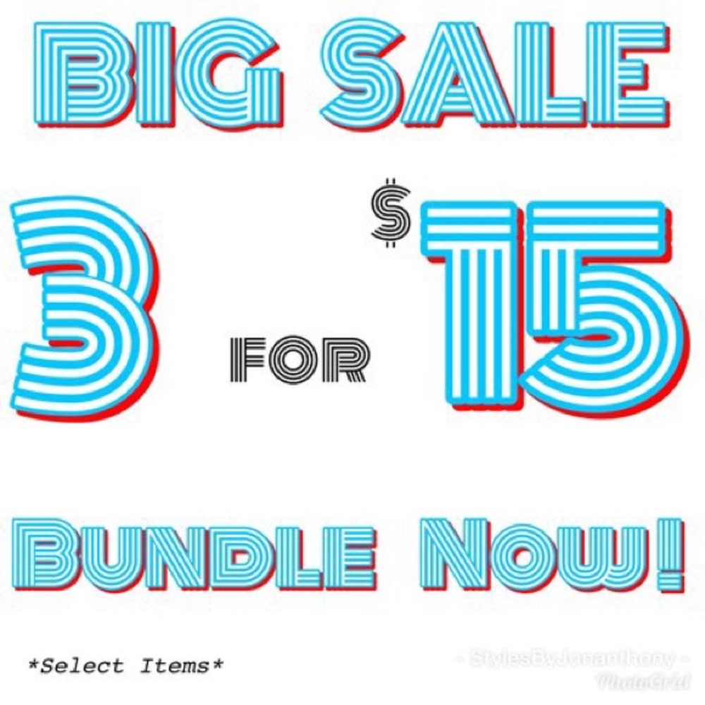 3 for $15 - Bundle & Save!!